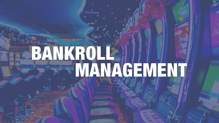 Bankroll Management - Bovada Casino Blog
